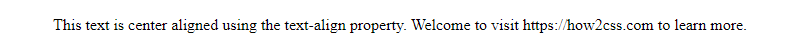 How To Center Align Text Css