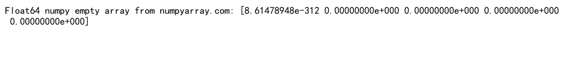 Comprehensive Guide to Creating and Using NumPy Empty Arrays