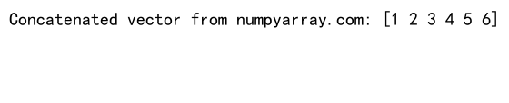 How to Concatenate a Vector to a NumPy Vector: A Comprehensive Guide