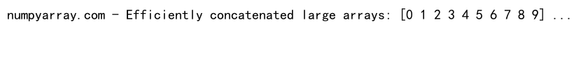 Comprehensive Guide: How to Numpy Concatenate Two 1D Arrays Efficiently