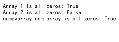 Comprehensive Guide: How to Check if NumPy Array is All Zeros