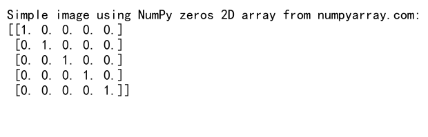 Comprehensive Guide to Creating and Using NumPy Zeros 2D Array