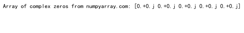Mastering NumPy Zeros and Complex Numbers: A Comprehensive Guide