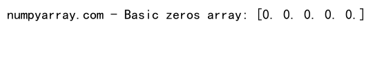 Mastering NumPy Zeros: A Comprehensive Guide to Data Types and Array Creation