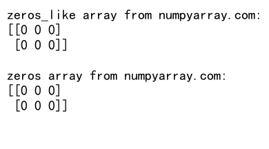 Mastering NumPy zeros_like: A Comprehensive Guide to Creating Arrays of Zeros