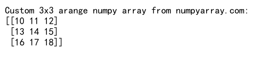 How to Make a 3x3 Arange Array in NumPy