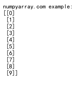 Mastering NumPy arange and Column Vectors