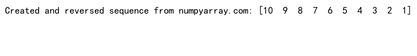 Mastering NumPy: A Comprehensive Guide to Using numpy.arange and Reversing Arrays