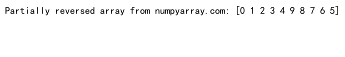 Mastering NumPy: A Comprehensive Guide to Using numpy.arange and Reversing Arrays