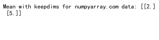 Comprehensive Guide to Using numpy.mean() in Python for Efficient Data Analysis