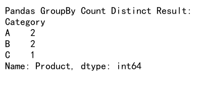 Mastering Pandas GroupBy Count Distinct